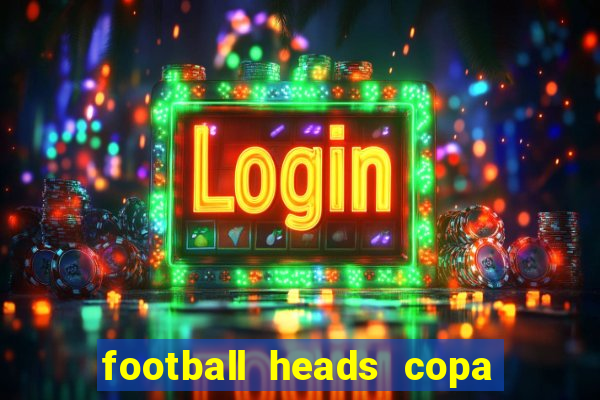 football heads copa libertadores 2015